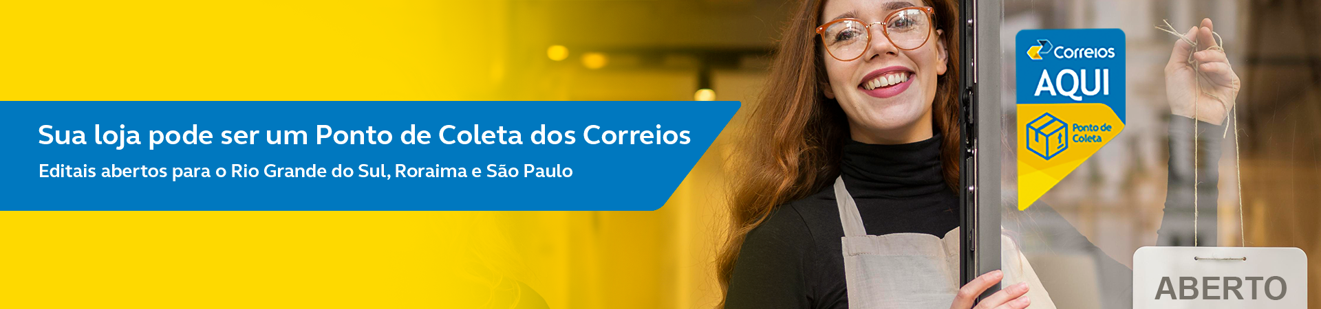 Ponto de Coleta banner com fundo azul e mulher negra do lado direito segurando 4 caixas. Do lado esquerdo a mensagem: Ponto de Coleta, Um correios para chamar de seu. Torne-se um de nossos parceiros.