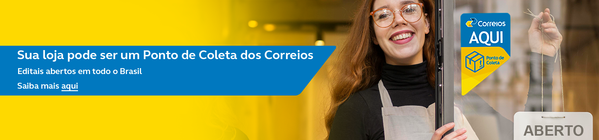 banner com fundo azul e mulher negra do lado direito segurando 4 caixas. Do lado esquerdo a mensagem: Ponto de Coleta, Um correios para chamar de seu. Torne-se um de nossos parceiros.