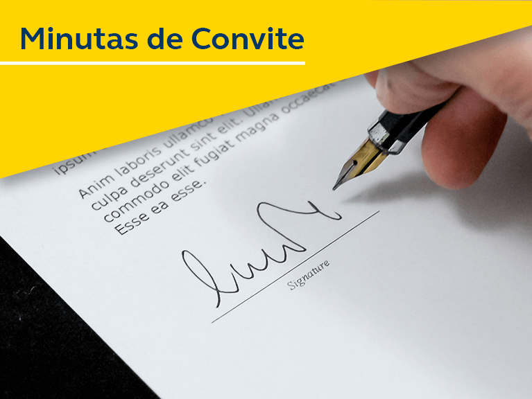 Mão com um caneta assinando um documento. Texto: Minuta de Convite