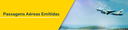 Banner Passagens Aéreas Emitidas desktop Banner Passagens Aéreas Emitidas desktop