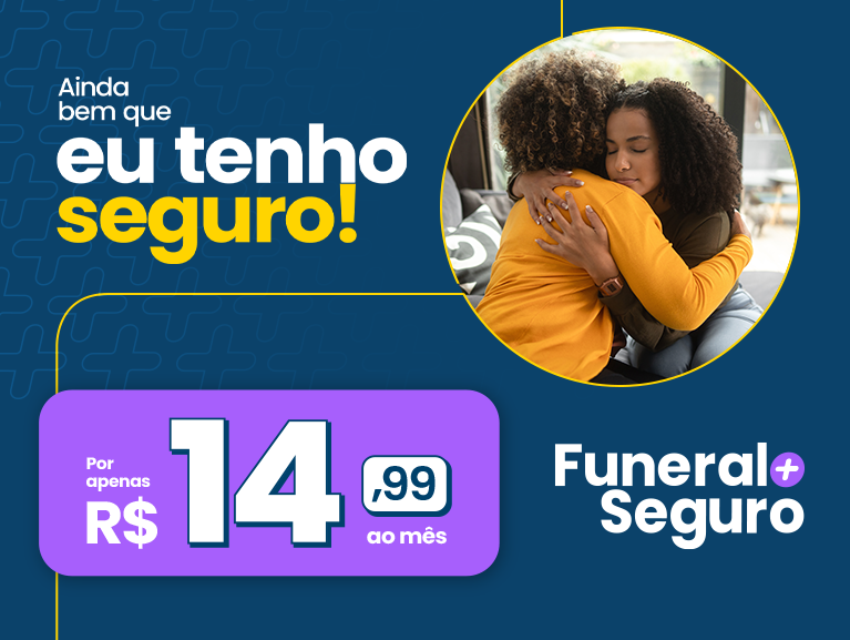 Funeral Mais Seguro - Duas mulheres se abraçando. Valor 14,99