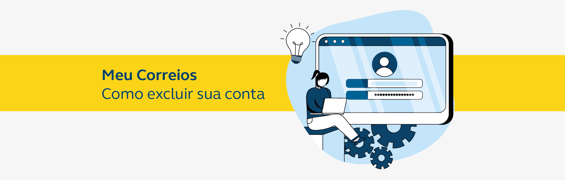 Ilustração de menina com notebook sentada em frente à um monitor com área de login na tela. Frase: Meu correios: como excluir sua conta
