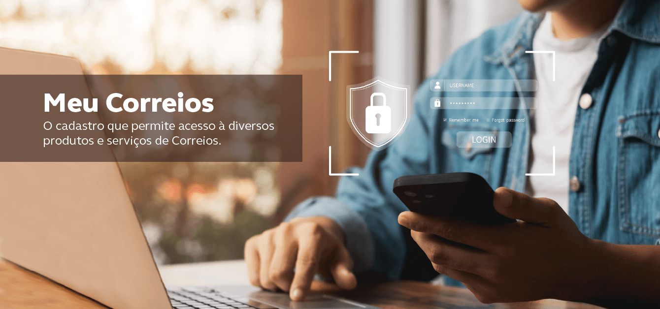 Imagem que mostra o corte de busto de homem ditando em um notebook e um celular na mão. Desenho por cima da imagem de um cadeado e campos de login e senha. Frase: Meu Correios. O cadastro que permite acesso à diversos serviços de Correios.