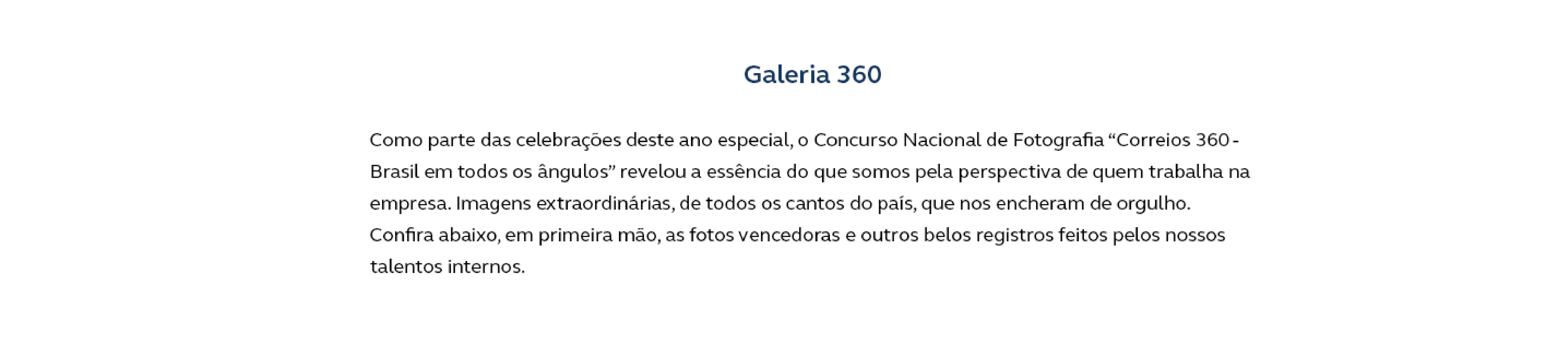 Imagem com texto sobre informações sobre o Concurso Nacional de fotografia "Correios 360 - Brasil em todos ângulos"