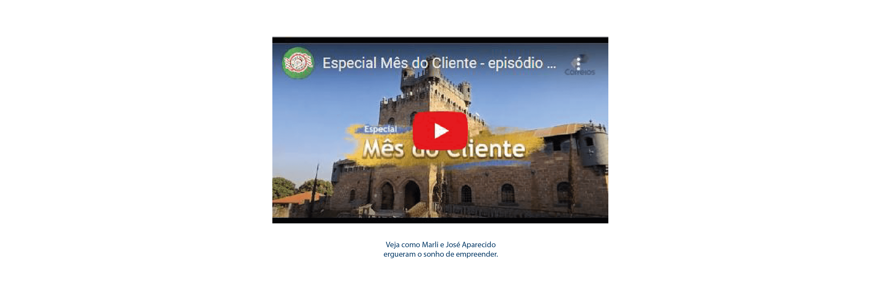 Acesse o vídeo mês do cliente