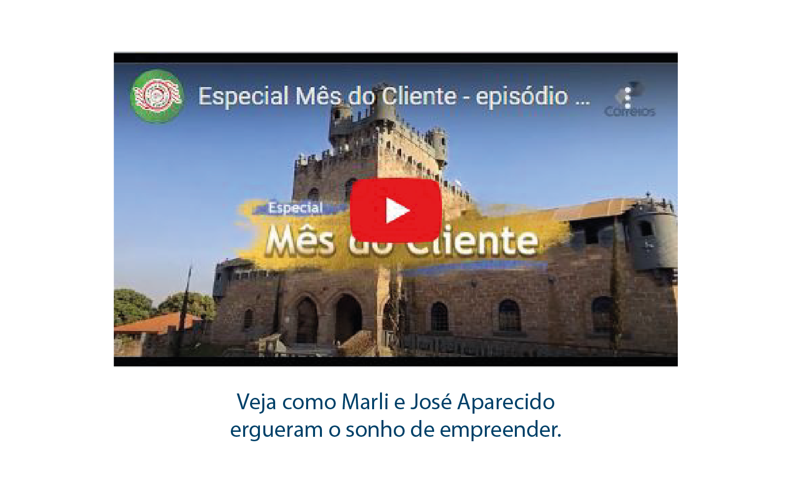 Acesse o vídeo mês do cliente