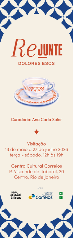 O convite apresenta uma moldura que lembra azulejos nas cores azul e branco, ao centro a figura de uma xícara com pires e o seguinte texto - Rejunte Dolores Esos. Curadoria - Ana Carla Soler. Visitação - 13 de maio a 27 de junho 2026 terça - sábado, 12h às 19h.