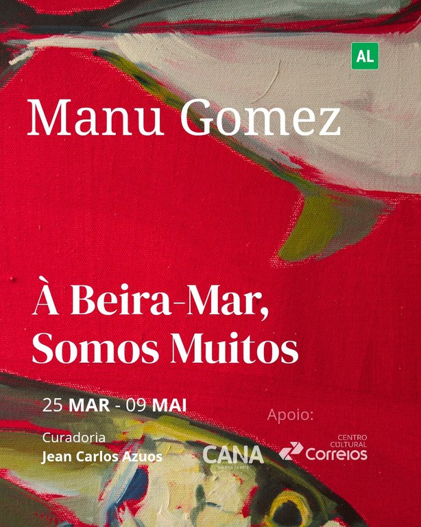 O convite apresenta fundo abstrato que lembra uma pintura à mão bem colorido e o seguinte texto - Manu Gomez - À Beira - Mar, Somos Muitos. 25 Mar - 09 MAI. Curadoria - Jean Carlos Azuos. Apoio - Centro Cultural Correios.