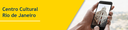 Banner Centro Cultural Rio de Janeiro - Desktop Banner Centro Cultural Rio de Janeiro - Desktop