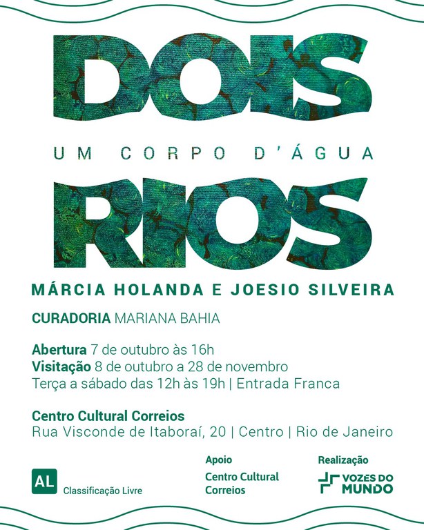 O convite apresenta fundo branco o Título escrito na cor verde - Dois Rios - Um corpo D´água. Marcia Holanda e Joesio Silveira. Curadoria - Mariana Bahia. Abertura - 7 de outubro às 16h. Visitação - 8 de outubro a 28 de novembro. terça a sábado das 12h às 19h. Entrada Franca.