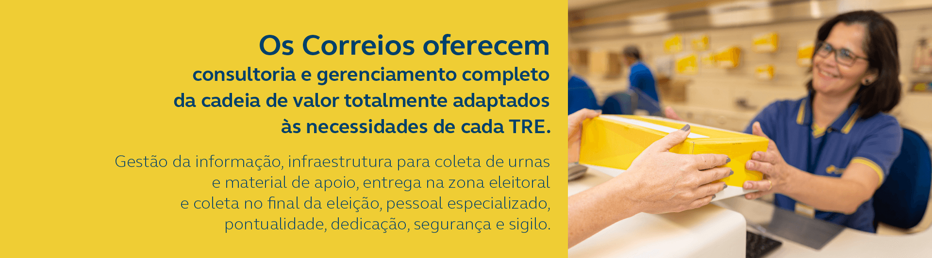 Correios oferecem consultoria e gerenciamento adaptados a cada TRE