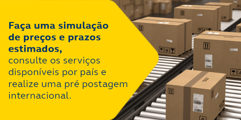 Banner em amarelo com imagens de caixas em uma esteira com o texto faça aqui sua pré postagem internacional