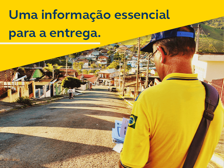 Uma informação essencial para a sua entrega.