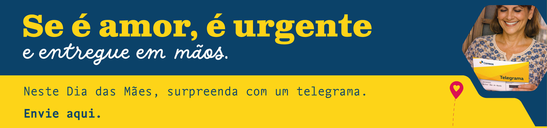 Telegrama Dia das Mães - Rápido, seguro e prático