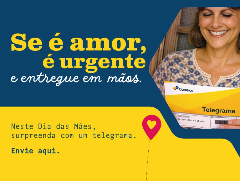 Telegrama Dia das Mães - Rápido, seguro e prático
