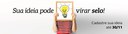 Sua ideia pode virar selo!