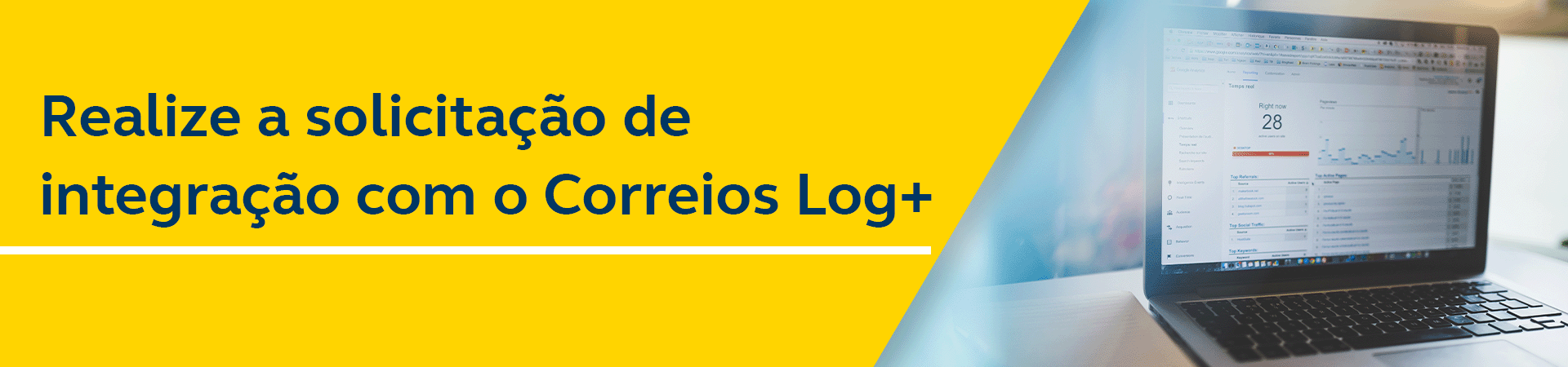 Tela de notebook com gráficos e dados. Texto: Seja um integrador homologado dos Correios!